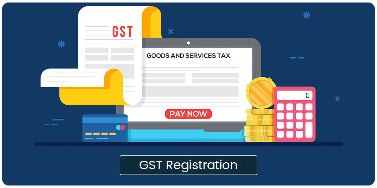 GST Registration & e-Filling